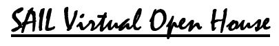 SAIL Virtual Open House 